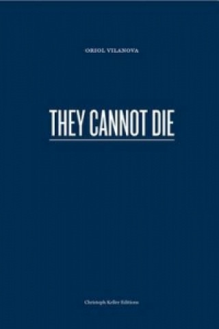 They Cannot Die