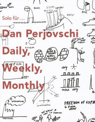 Solo for Dan Perjovschi