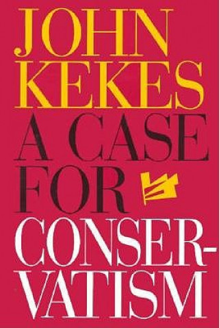 Case for Conservatism