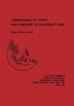 Conceptions of State and Kingship in Southeast Asia