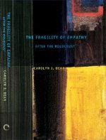 Fragility of Empathy after the Holocaust
