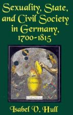 Sexuality, State and Civil Society in Germany, 1700-1815