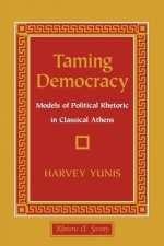 Taming Democracy