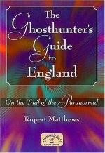 Ghosthunter's Guide to England