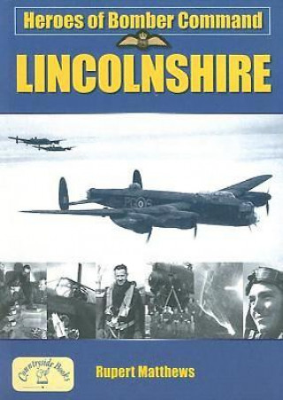 Heroes of Bomber Command: Lincs