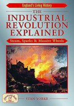 Industrial Revolution Explained