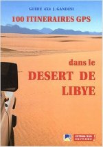 LIBYE 100 ITINRAIRES GPS DANS LE DSERT