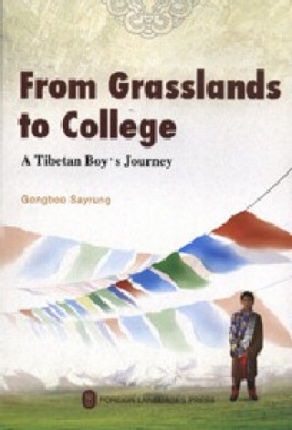 From Grasslands to College: A Tibetan Boy's Journey