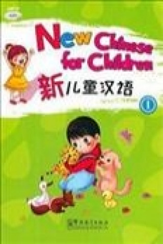 New Chinese for Children 1