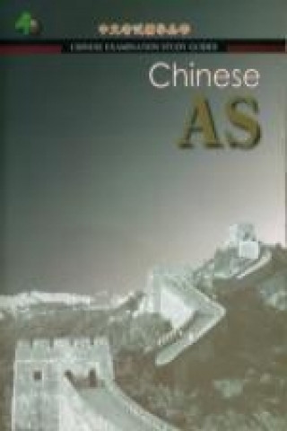 Chinese AS: Chinese Examination Guide