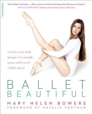 Ballet Beautiful (Mary Helen Bowers)()