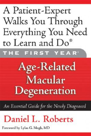 First Year: Age-Related Macular Degeneration