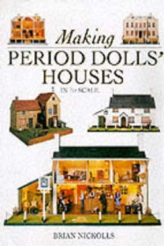 Period Doll's Houses in 1/12th Scale