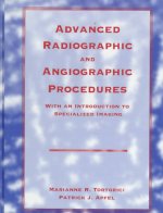 Advanced Radiographic and Angiographic Procedures
