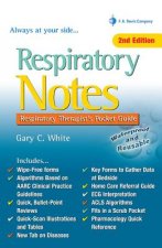 Respiratory Notes 2e Respiratory Therapist's Pocket Guide