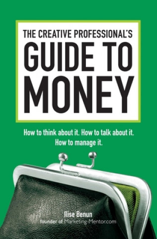 Creative Professional's Guide to Money