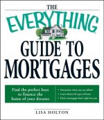 Everything Guide to Mortgages