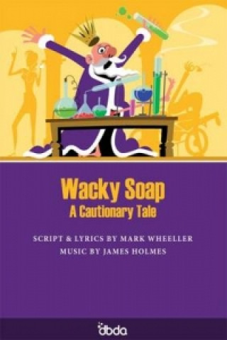 Wacky Soap