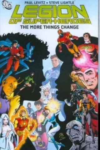 Legion Of Super-heroes The More Things Change TP