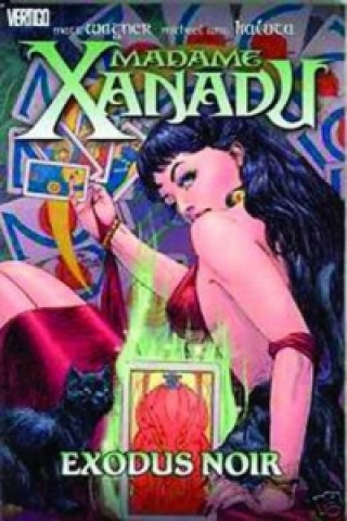 Madame Xanadu TP Vol 02 Exodus Noir