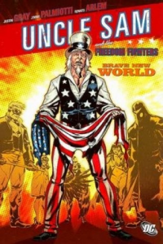 Uncle Sam Freedom Fighters Brave New World TP