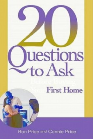 20 Questions to Ask Before Buying Your First Home