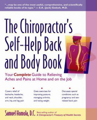 Chiropractor's Self-Help Back and Body Book (Samuel Homola)(Miękka)