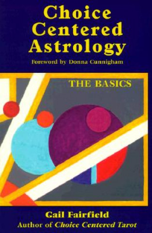 Choice Centred Astrology