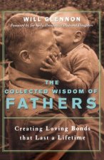 Collected Wisdom of Fathers