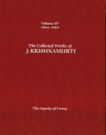 Collected Works of J.Krishnamurti  - Volume Xv 1964-1965