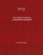 Collected Works of J.Krishnamurti  - Volume XIV 1963-1964