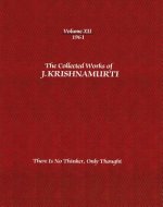 Collected Works of J.Krishnamurti  - Volume XII 1961