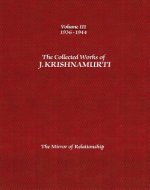 Collected Works of J.Krishnamurti  - Volume III 1936-1944