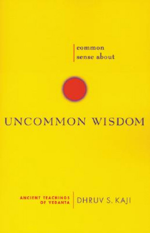 Common Sense About Uncommon Wisdom