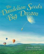 Dandelion Seed's Big Dream