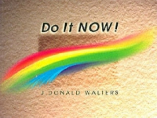 Do it Now!