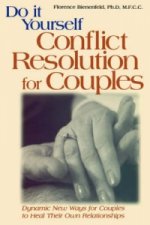 Do-It-Yourself Conflict Resolution for Couples