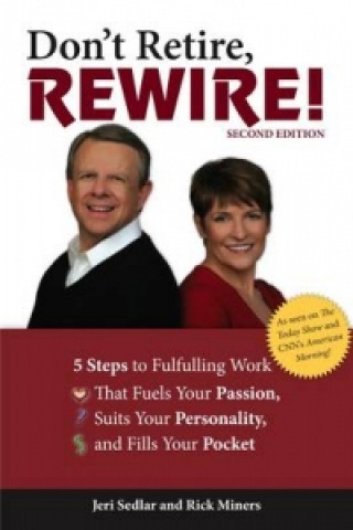 Don'T Retire, Rewire!