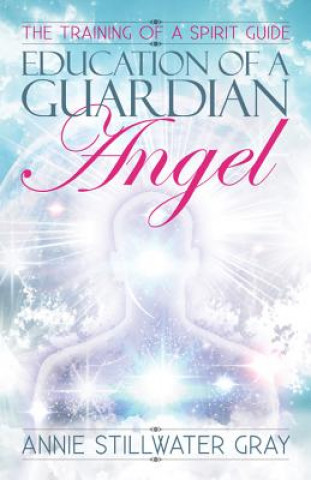 Education of a Guardian Angel