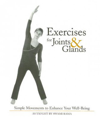 Exercises for Joints and Glands