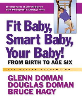 Fit Baby, Smart Baby, Your Babay!