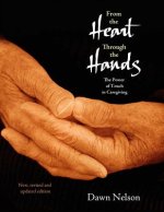 From the Heart Through the Hands