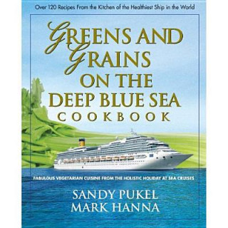 Green and Grains on the Deep Blue Sea Cookbook