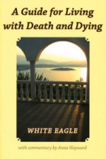 Guide for Living with Death and Dying