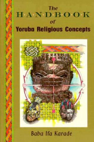 Handbook of Yoruba Religious Concepts