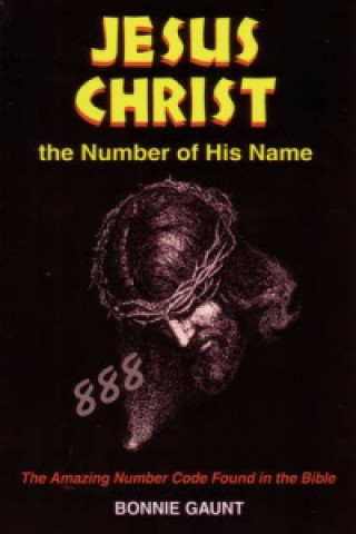 Jesus Christ: the Number of His Name