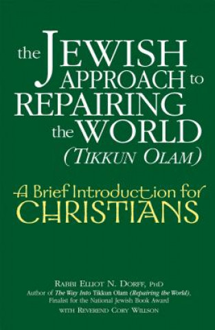 Jewish Approach to Repairing the World (Tikkun Olam)