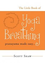 Little Book of Yoga Breathing