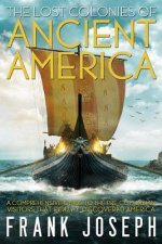 Lost Colonies of Ancient America