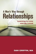 Man'S Way Through Relationships